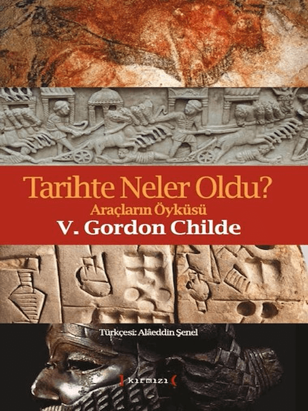 Tarihte Neler Oldu? - Araçların Öyküsü