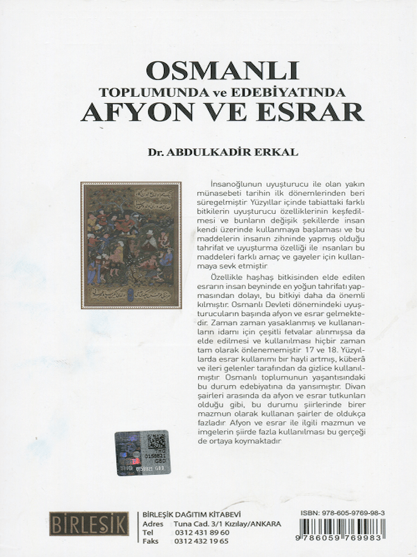 Osmanlı Toplumunda Afyon ve Esrar Osmanlı Toplumunda Afyon ve Esrar