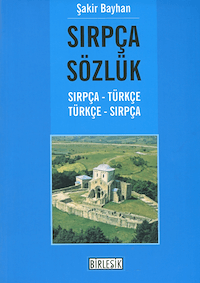 Sırpça-Türkçe Türkçe-Sırpça Sözlük