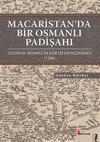 Macaristan’da Bir Osmanlı Padişahı