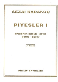 Piyesler 1 - Ertelenen Düğün-Çeyiz-Perde-Görev