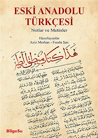 Eski Anadolu Türkçesi Notlar ve Metinler