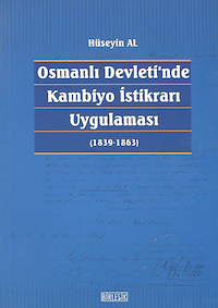 Osmanlı Devleti'nde Kombiyo İstikrarı Uygulaması (1839-1863)