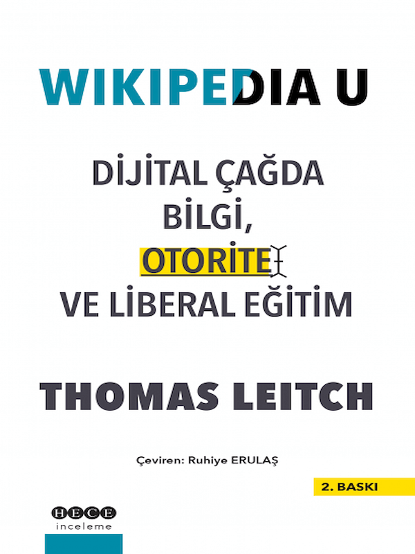 Wikipedia U Dijital Çağda Bilgi, Otorite ve Liberal Eğitim