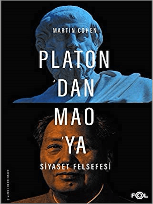 Platon’dan Mao’ya Siyaset Felsefesi