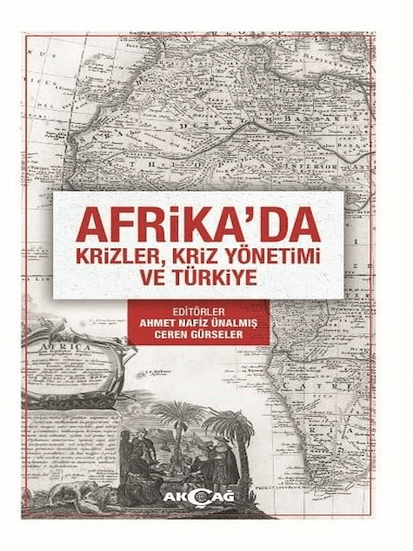 Afrika'da Krizler Kriz Yönetimi ve Türkiye