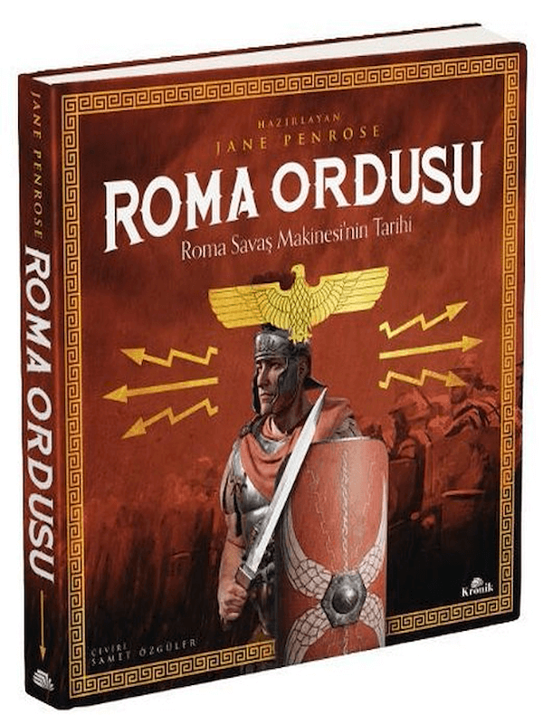 Roma Ordusu - Roma Savaş Makinesi'nin Tarihi
