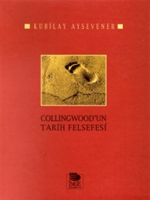 Collingwood’un Tarih Felsefesi