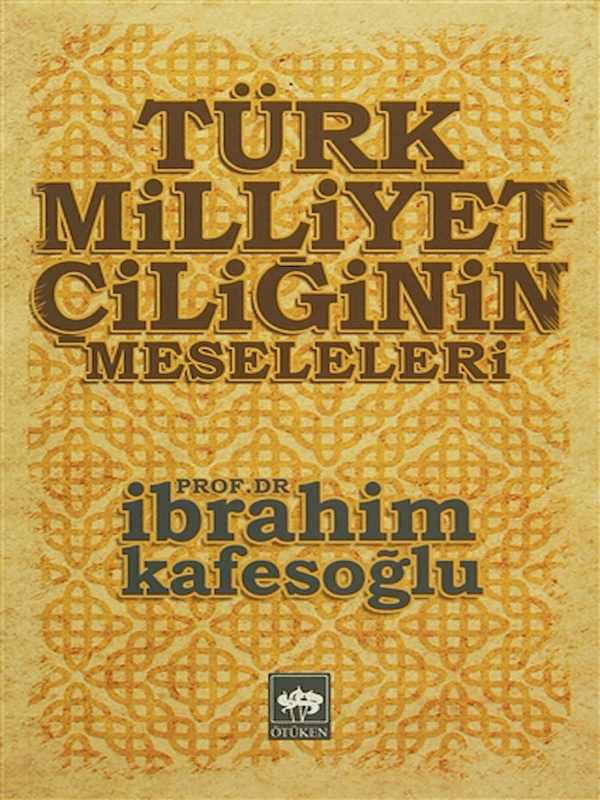 Türk Milliyetçiliğinin Meseleleri