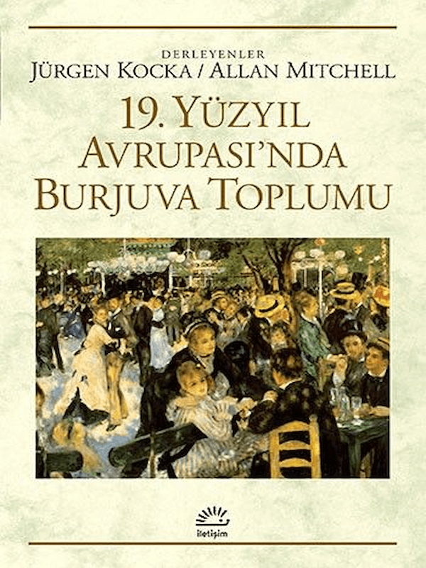 19. Yüzyıl Avrupası’nda Burjuva Toplumu