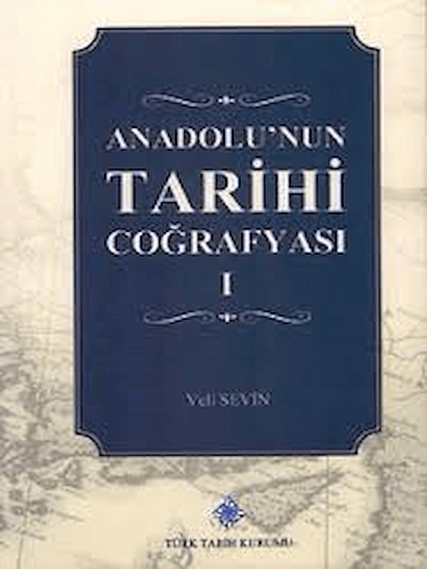 Anadolu'nun Tarihi Coğrafyası 1